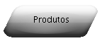 Produtos